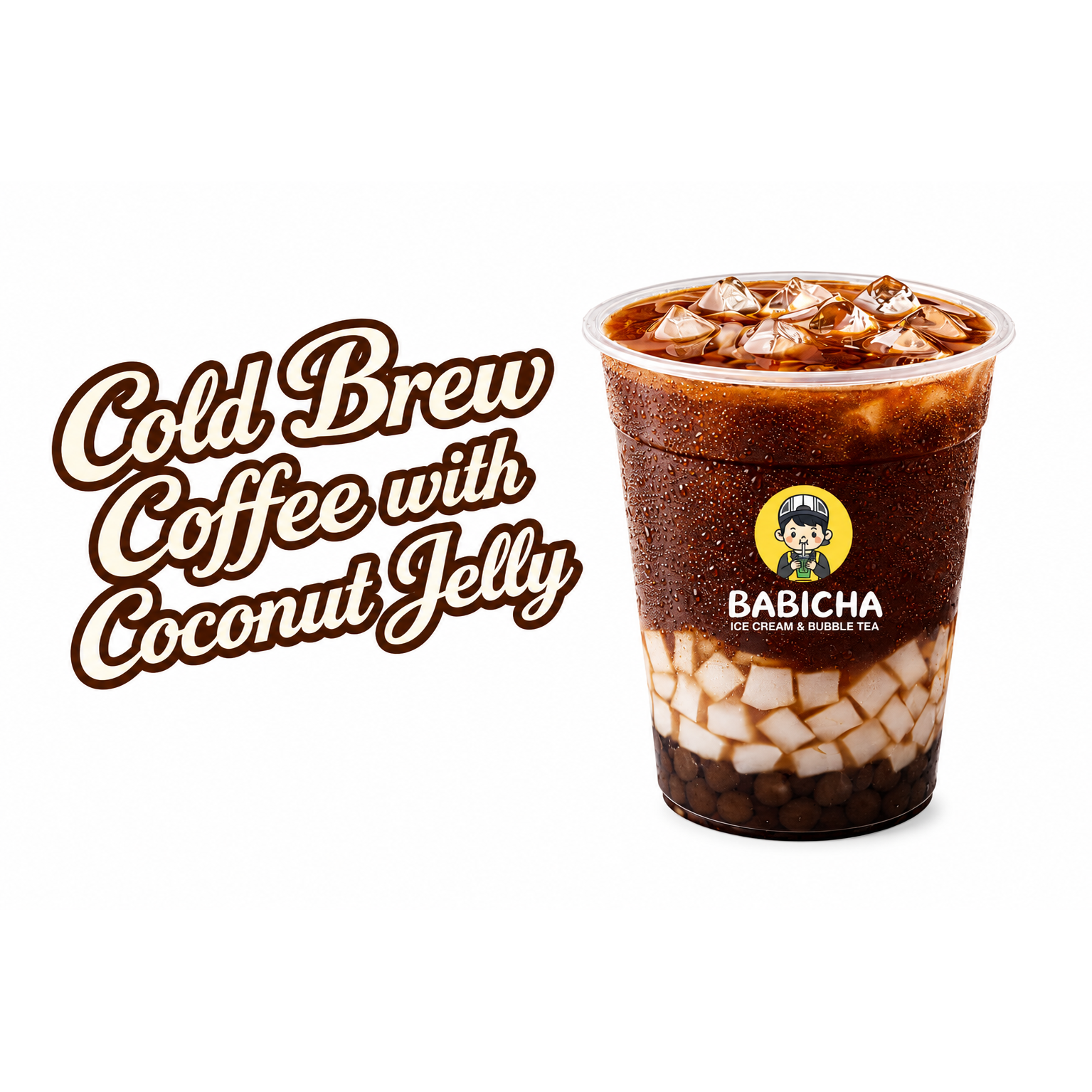 COLD BREW COFFEE WITH COCONUT JELLY at BABICHA (ICE CREAM & BUBBLE TEA)