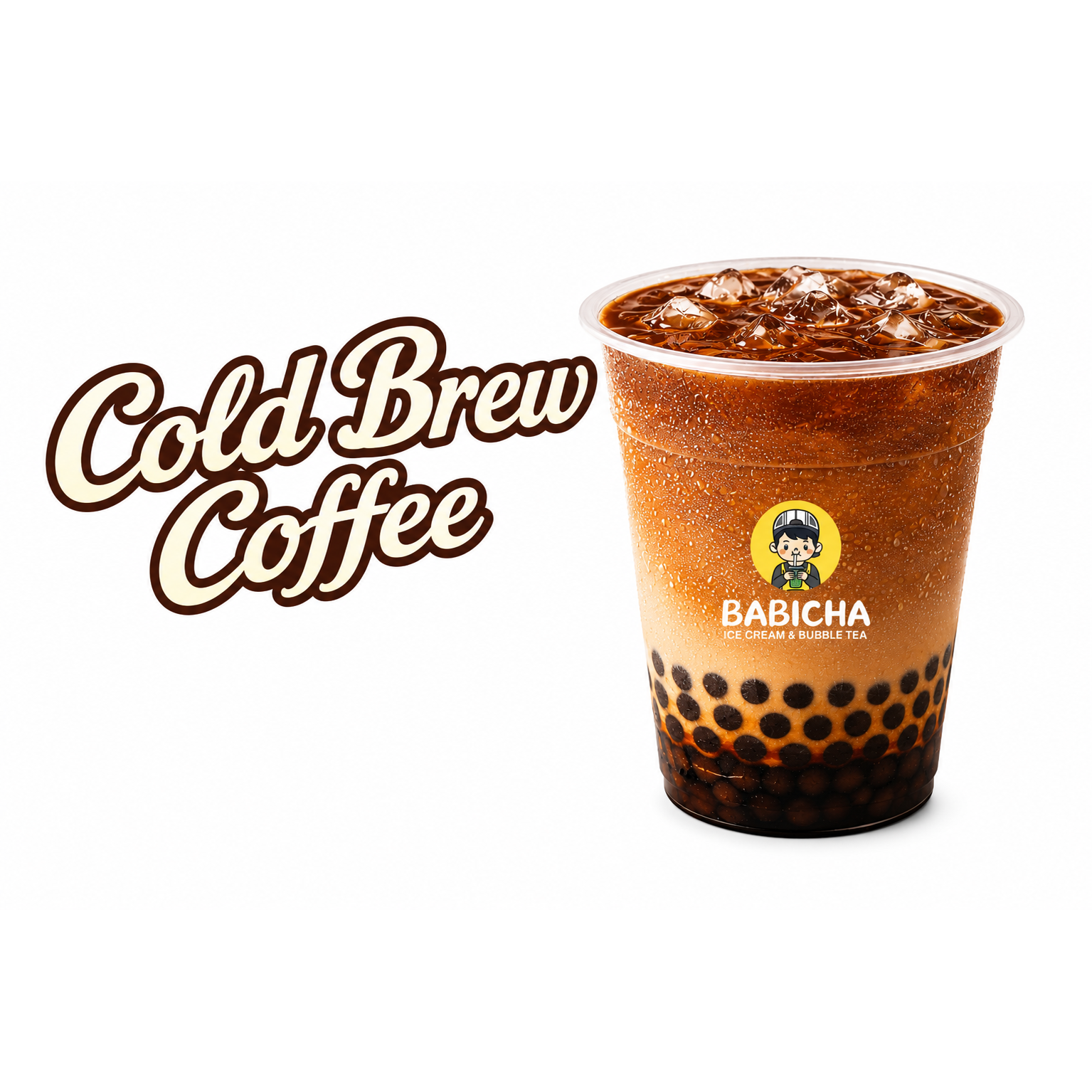 COLD BREW COFFEE WITH BOBA at BABICHA (ICE CREAM & BUBBLE TEA)