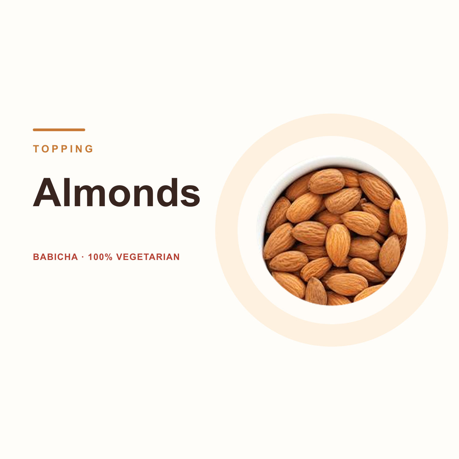 Almonds at BABICHA (ICE CREAM & BUBBLE TEA)