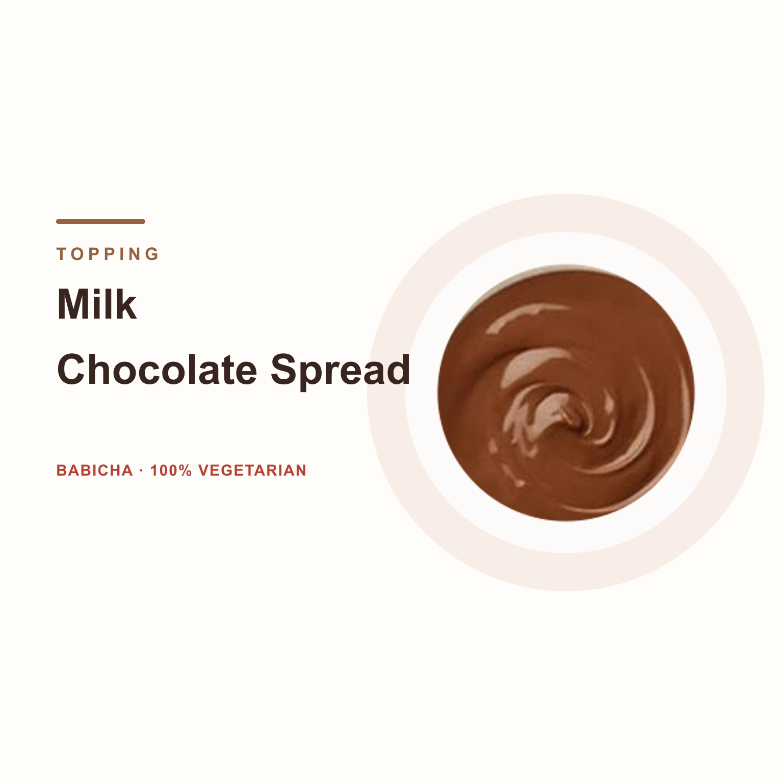 Milk Chocolate Spread at BABICHA (ICE CREAM & BUBBLE TEA)