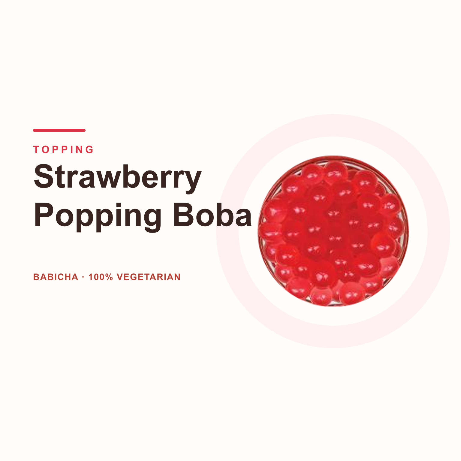Strawberry Popping Boba at BABICHA (ICE CREAM & BUBBLE TEA)