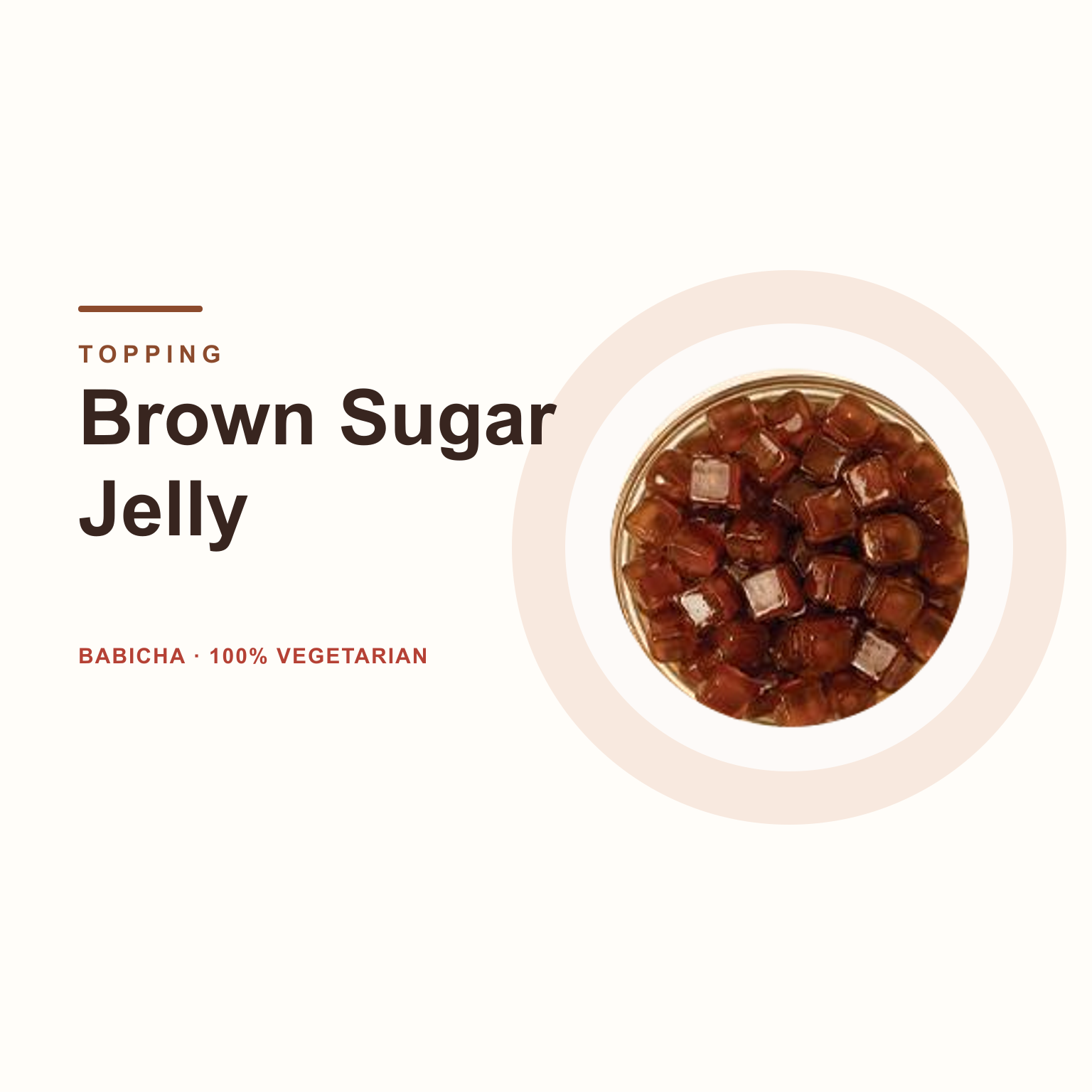 Brown Sugar Jelly at BABICHA (ICE CREAM & BUBBLE TEA)